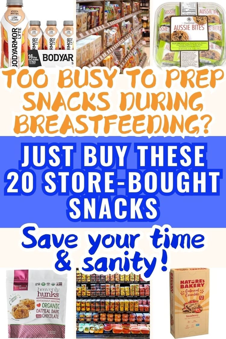 20 Best Store Bought Snacks for Breastfeeding, On the Go Snacks to Buy, Boost Milk Supply, Healthy