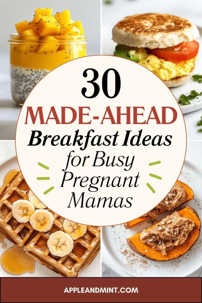 30 Simple Breakfast Ideas for Pregnancy