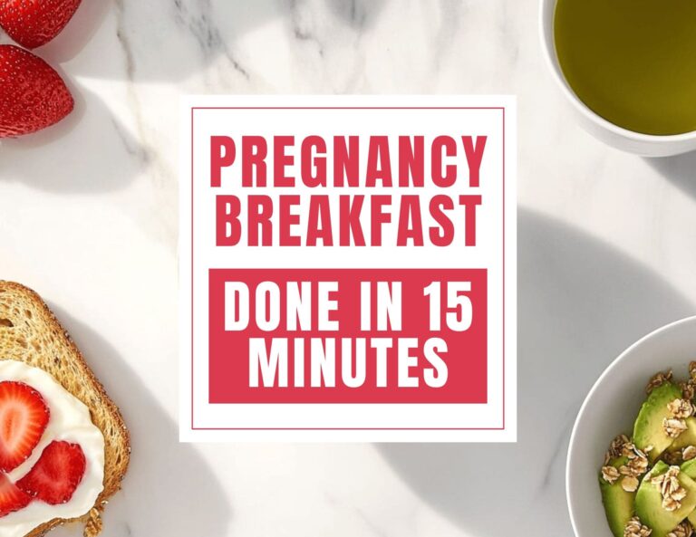 Breakfast Ideas for Pregnant Women